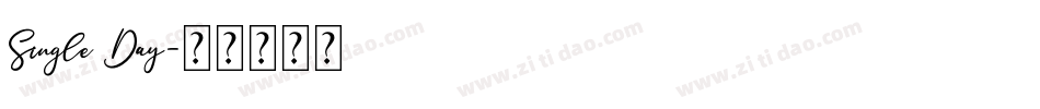 Single Day字体转换